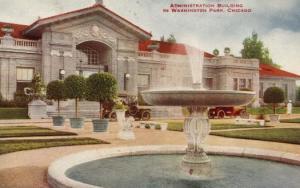 Washington Park, Administration Building, ca. 1910